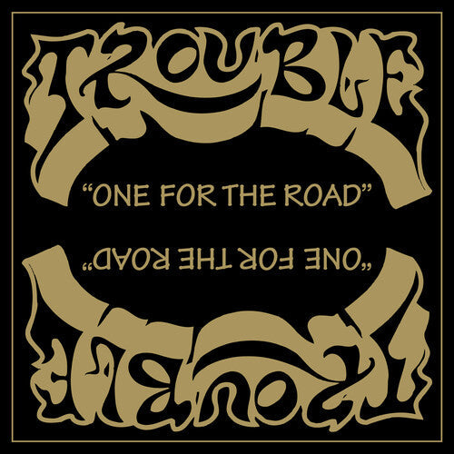 [DAMAGED] Trouble - One For The Road