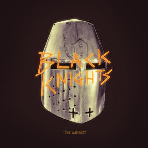 Black Knights - The Almighty