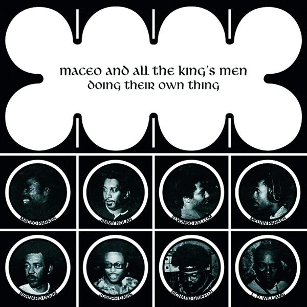 Maceo And All The King's Men - Doing Their Own Thing
