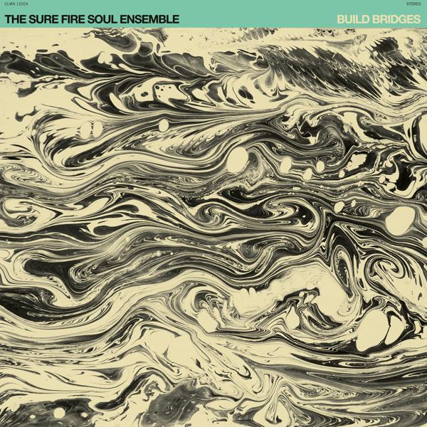 The Sure Fire Soul Ensemble - Build Bridges [Coke Bottle Clear Vinyl]