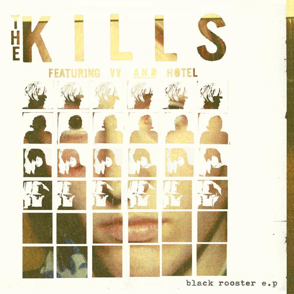 Kills - Black Rooster