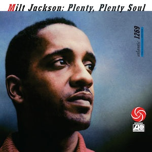 Milt Jackson - Plenty, Plenty Soul