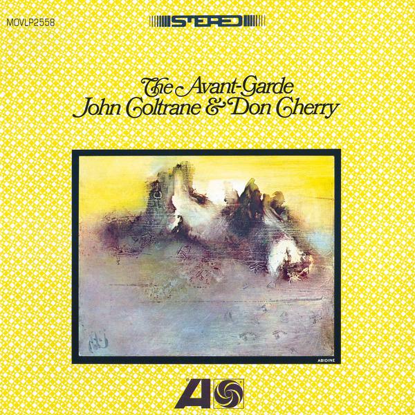 John Coltrane & Don Cherry - The Avant-Garde [Import]