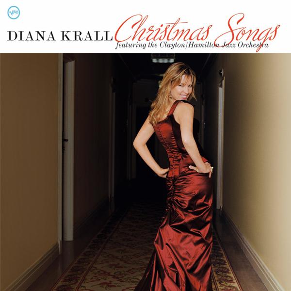 Diana Krall Featuring The Clayton/Hamilton Jazz Orchestra - Christmas Songs