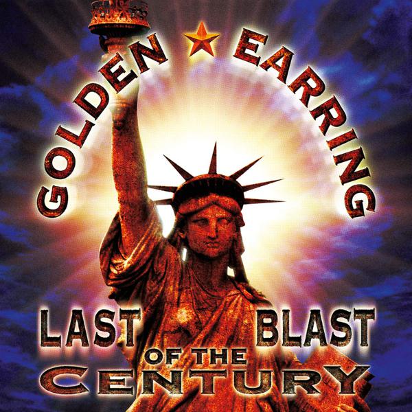 Golden Earring - Last Blast Of The Century [Import] [Gold Vinyl]