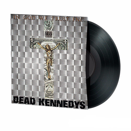 Dead Kennedys - In God We Trust, Inc.