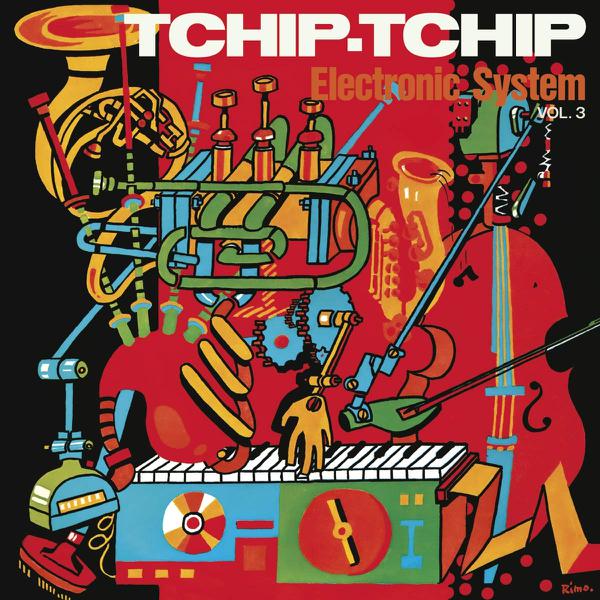 Electronic System - Tchip.Tchip (Vol. 3) [Orange Vinyl]