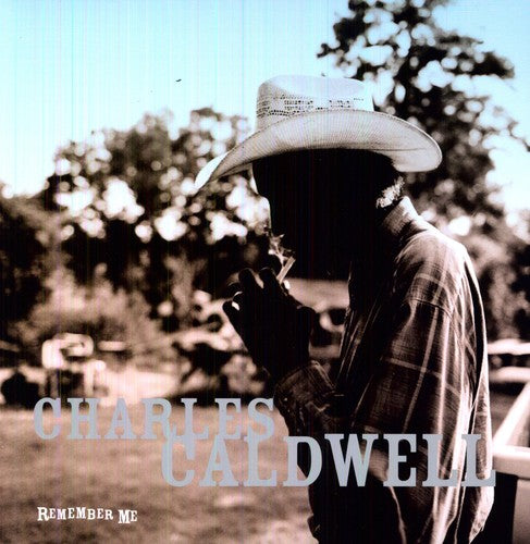 Charles Caldwell - Remember Me