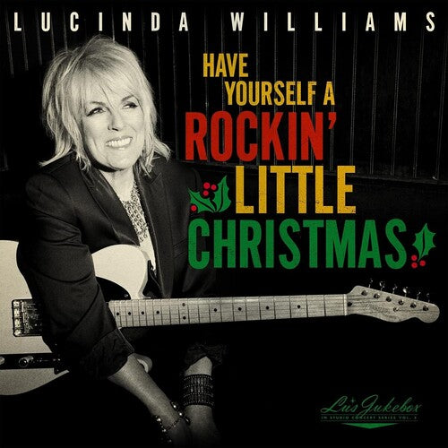 Lucinda Williams - Lu's Jukebox Vol. 5: Have Yourself A Rockin Little Christmas
