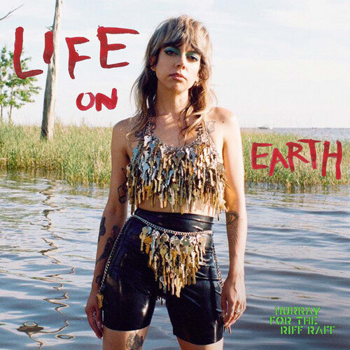 Hurray for the Riff Raff - Life On Earth [Clear Vinyl]