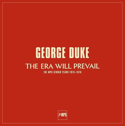 George Duke - The Era Will Prevail