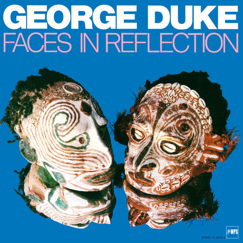 George Duke - Faces in Reflection