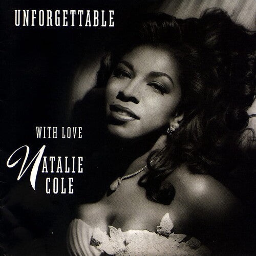 [DAMAGED] Natalie Cole - Unforgettable...With Love [30th Anniversary Edition]