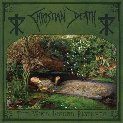 Christian Death - The Wind Kissed Pictures (2021 Edition) [Dark Green Vinyl]
