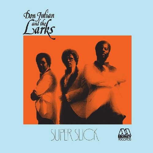 Don Julian & The Larks - Super Slick [Blue Vinyl]