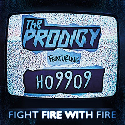 The Prodigy  - Fight Fire with Fire / Champions of London [7" Vinyl]
