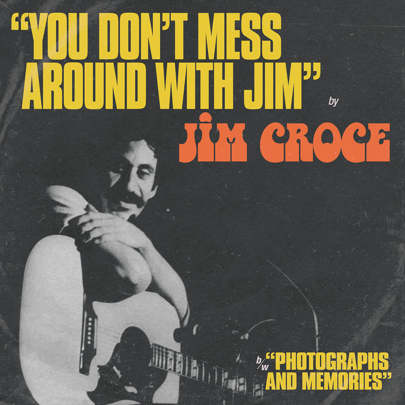 Jim Croce - You Don't Mess Around With Jim / Operator (That's Not The Way It Feels) [12" Vinyl]