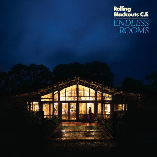Rolling Blackouts C. F. - Endless Rooms