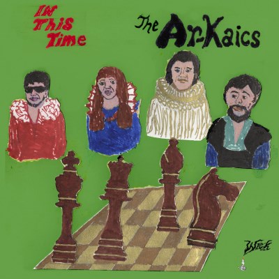 The Ar-Kaics - In This Time [Colored Vinyl]
