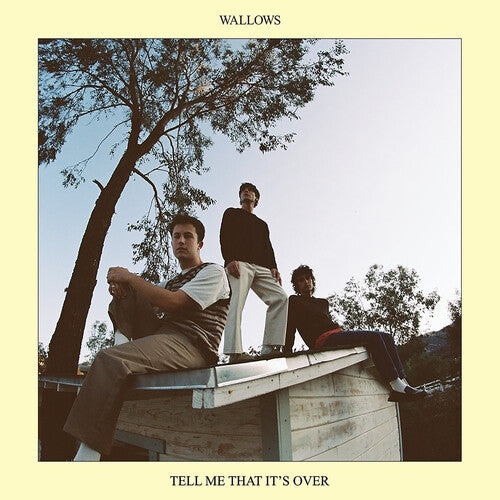 Wallows - Tell Me That It's Over [Yellow Vinyl]