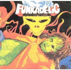 Funkadelic - Let's Take It To The Stage [Colored Vinyl]
