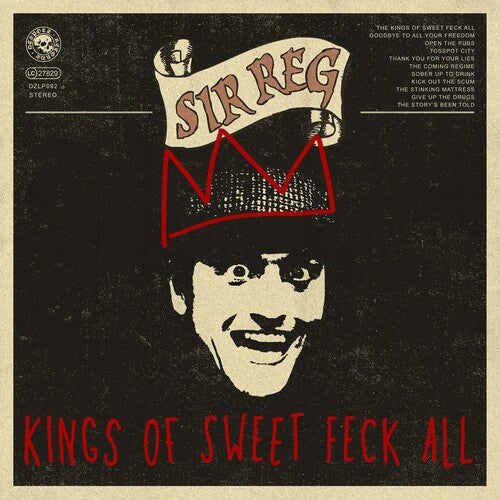 Sir Reg - Kings Of Sweet Feck All [Indie-Exclusive]