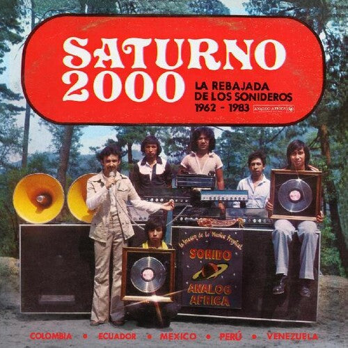 Various - Saturno 2000 - La Rebajada de Los Sonideros 1962 - 1983