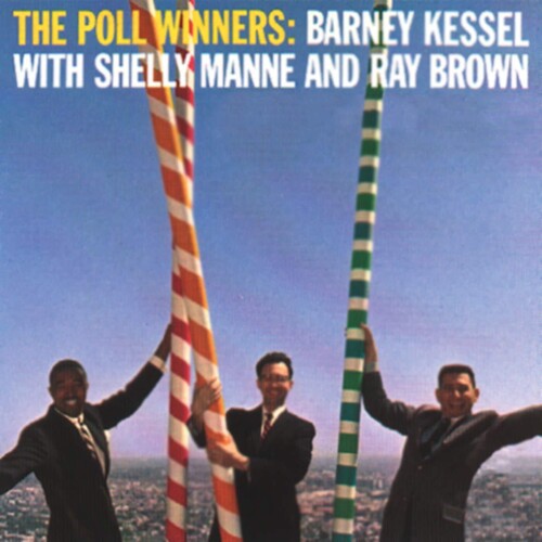 Barney Kessel - The Poll Winners [Acoustic Sounds Series]