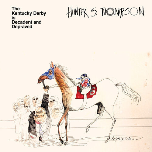 Hunter S. Thompson - The Kentucky Derby Is Decadent & Depraved [Brown Vinyl]