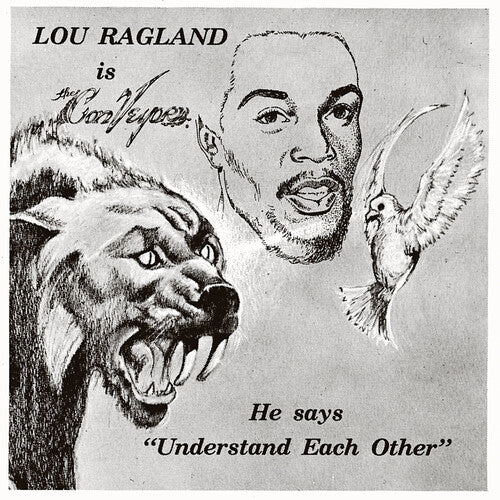 Lou Ragland - Is the Conveyor "Understand Each Other" [Milky Clear Vinyl]
