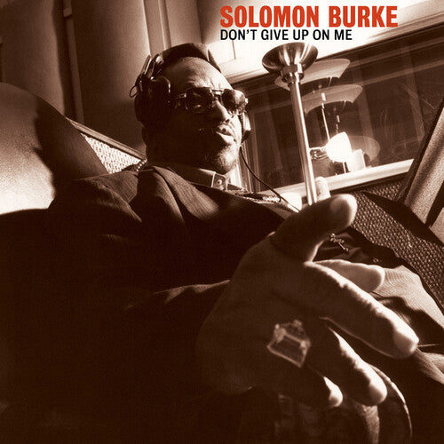Solomon Burke - Don't Give Up On Me [Indie-Exclusive Red Vinyl]