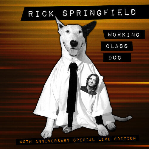 Rick Springfield - Working Class Dog (40th Anniversary Edition)