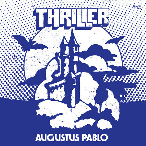 Augustus Pablo - Thriller [Transparent Blue Vinyl]