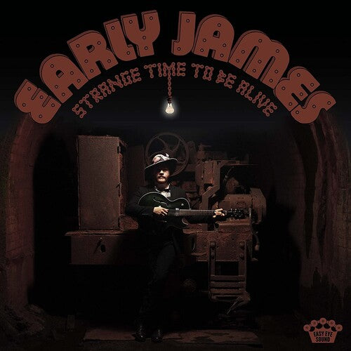 Early James - Strange Time To Be Alive [Brown Vinyl]