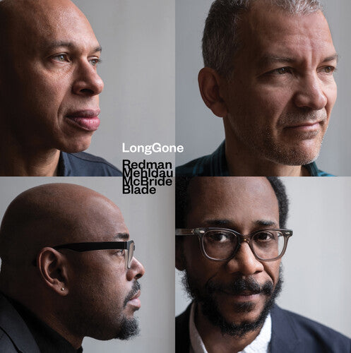 Joshua Redman, Brad Mehldau, Christian McBride & Brian Blade - LongGone
