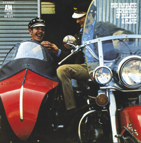 Dillard & Clark - The Fantastic Expedition Of Dillard & Clark