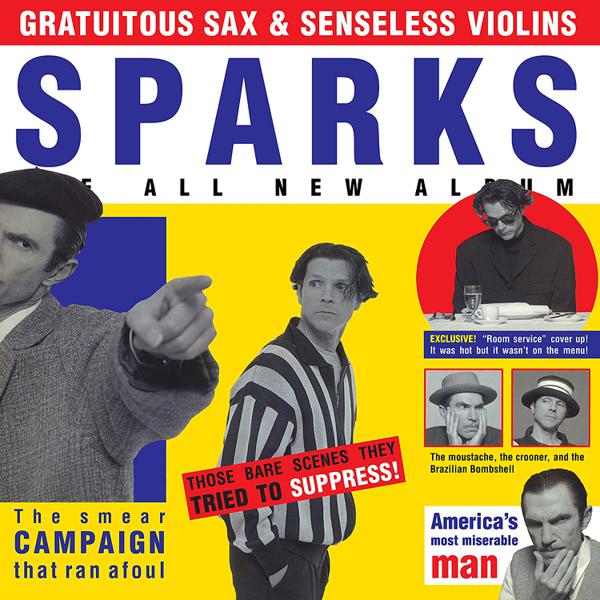 Sparks - Gratuitous Sax & Senseless Violins [1LP + 2CD]