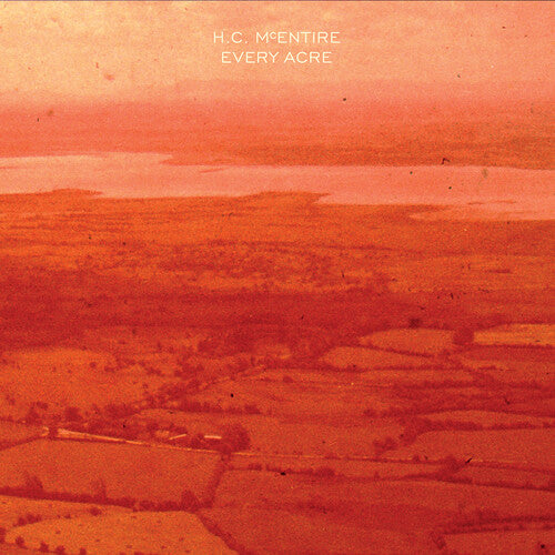 H.C. McEntire - Every Acre [Indie-Exclusive Orange Vinyl]