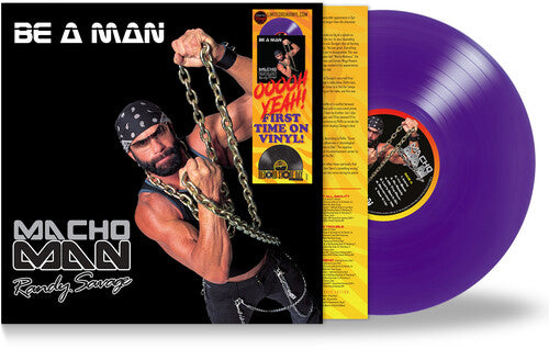 Macho Man Randy Savage - Be A Man [Purple Vinyl] [12"]