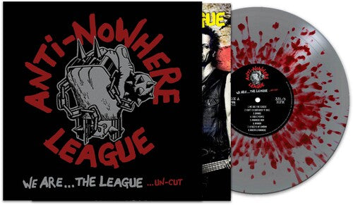 The Anti-Nowhere League - We Are The League [Silver & Red Splatter Vinyl]