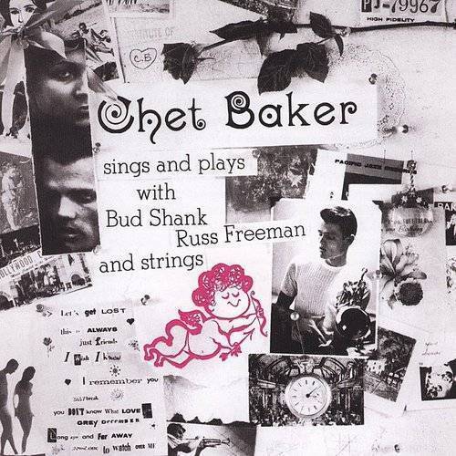 Chet Baker - Chet Baker Sings & Plays [Blue Note Tone Poet Series]