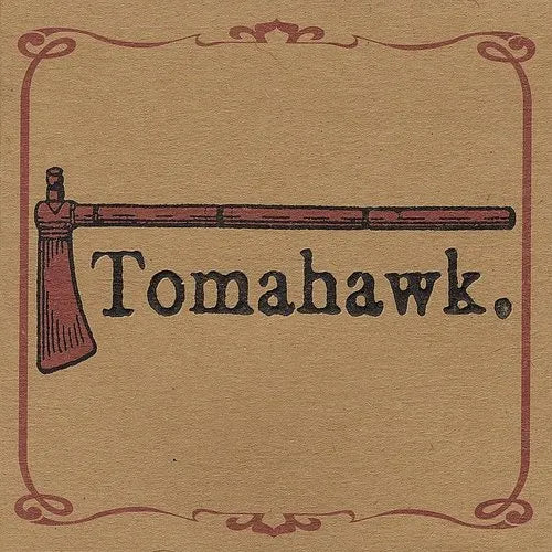 Tomahawk - Tomahawk [Indie-Exclusive Brown Vinyl]
