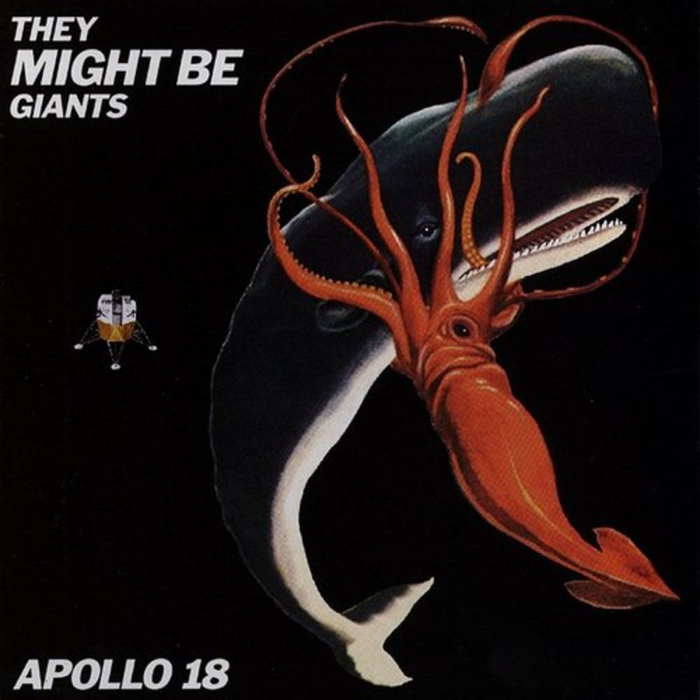 They Might Be Giants - Apollo 18