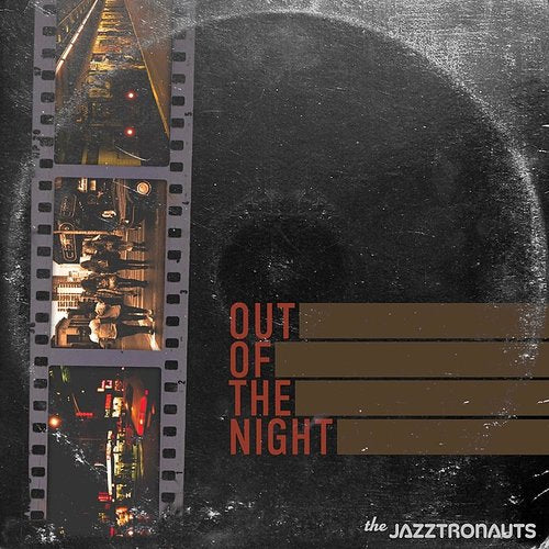 Jazztronauts - Out Of The Night