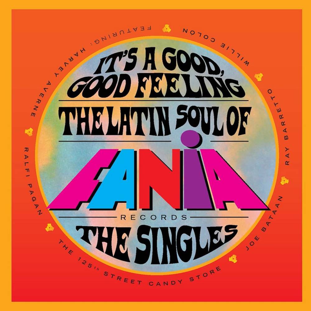 Various - It's A Good, Good Feeling: The Latin Soul Of Fania Records