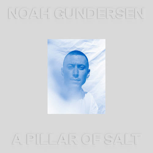 [DAMAGED] Noah Gundersen - A Pillar of Salt [Indie-Exclusive White Vinyl]
