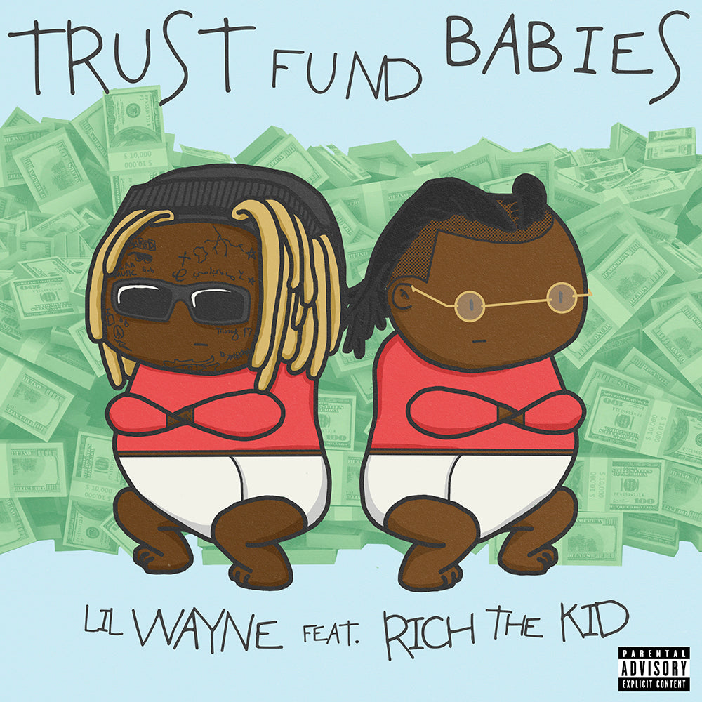 Lil Wayne & Rich The Kid - Trust Fund Babies [CD]