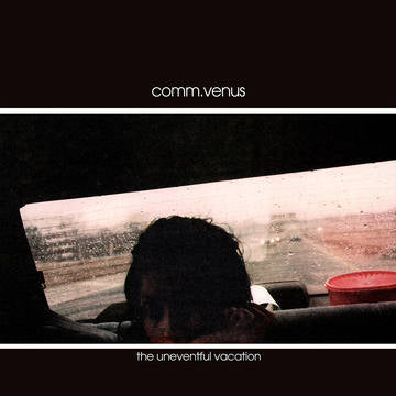 Commander Venus - The Uneventful Vacation (25th Anniversary)