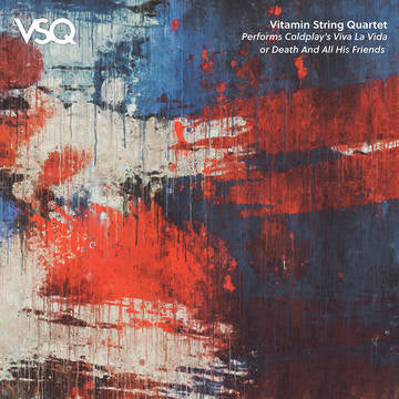 Vitamin String Quartet - Performs Coldplay's Viva la Vida or Death and All His Friends