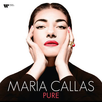 Maria Callas - Maria Callas: Pure